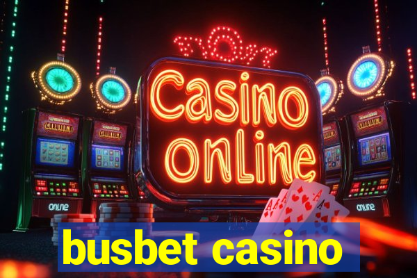 busbet casino